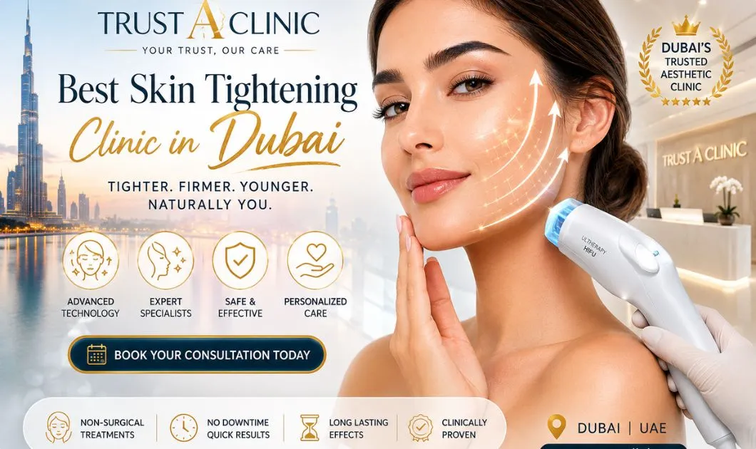 Best Skin Tightening Clinic in Dubai